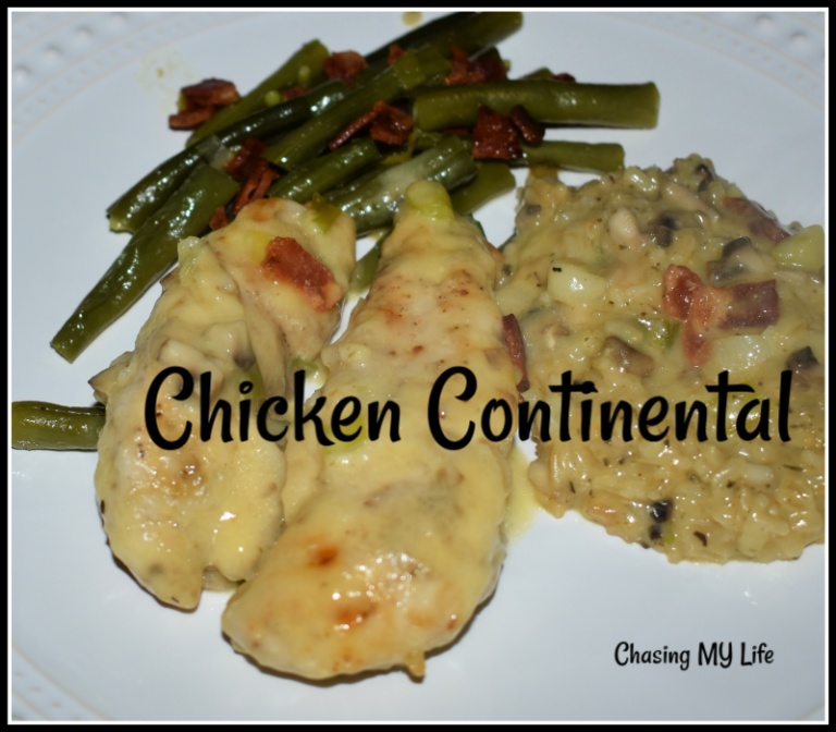 Conti Chicken Main Course CHICKEN CONTINENTAL – YET ANOTHER VERSION – Chasing MY Life WHEREVER it ...